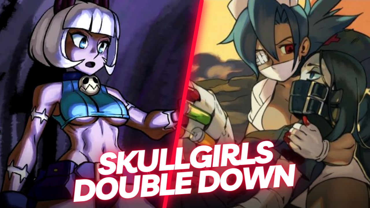 Skullgirls Double Down